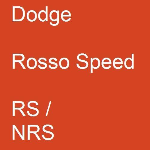 Dodge, Rosso Speed, RS / NRS.